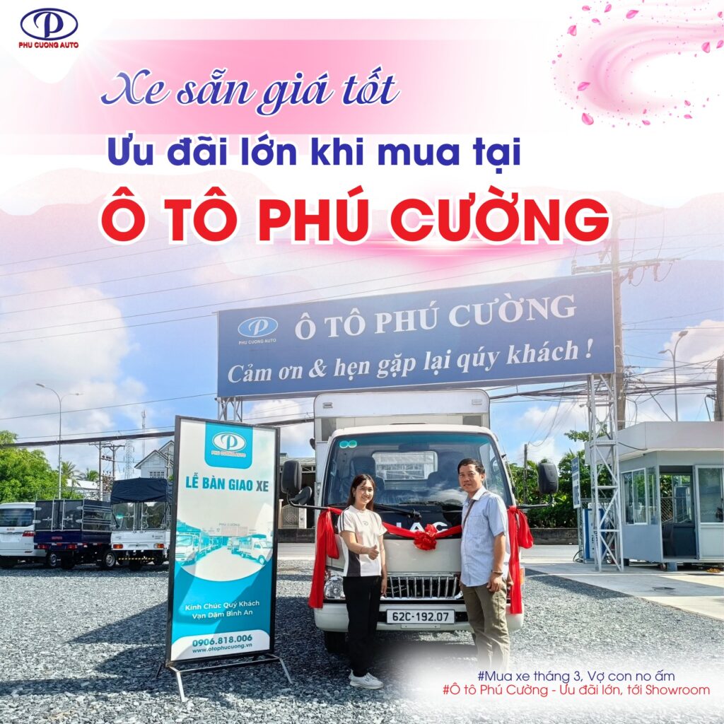lợi ích khi mua xe ở jac phú cường 