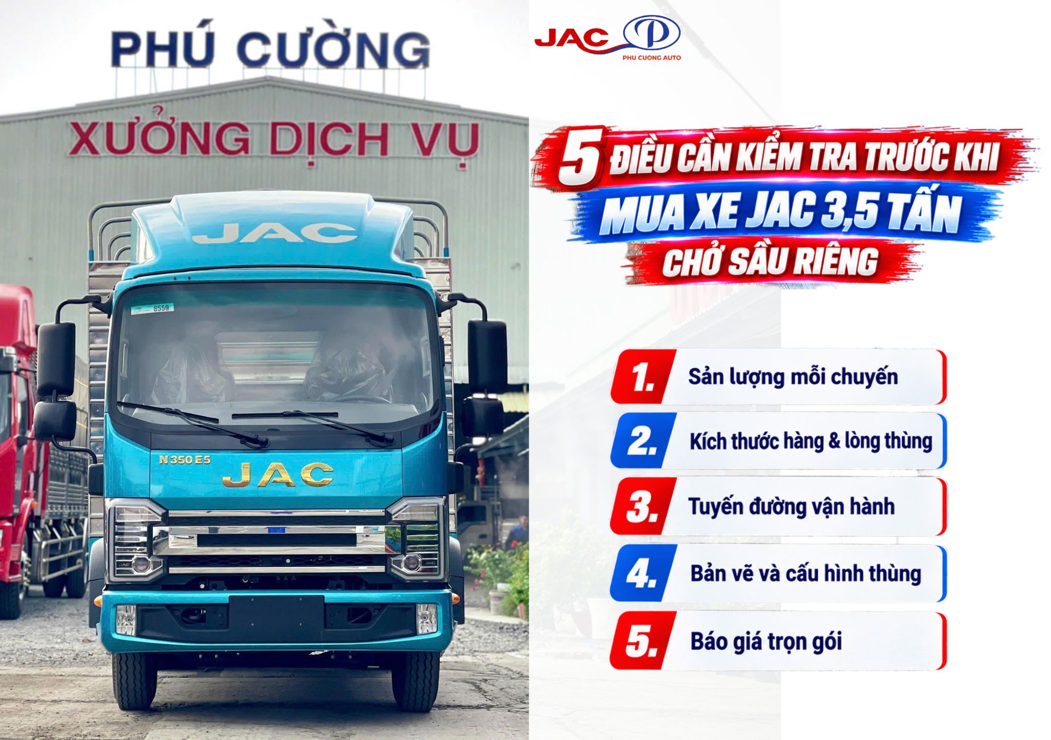 Năm điều cần kiểm tra trước khi mua xe JAC 3.5 tấn chở sầu riêng